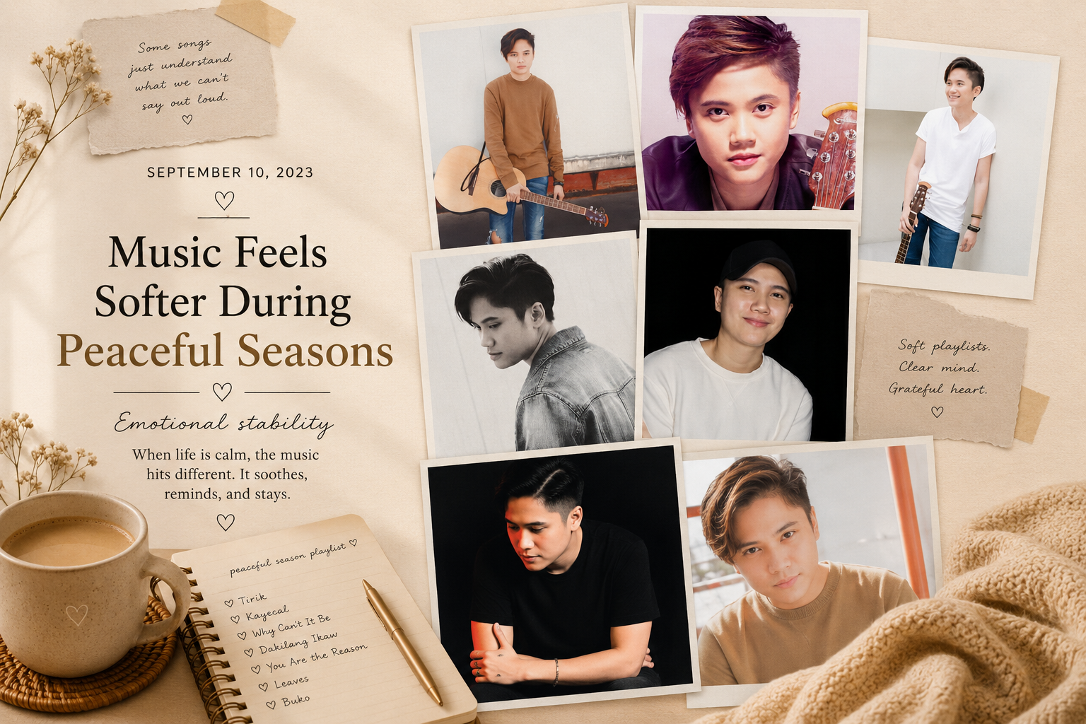 Music Feels Softer During Peaceful Seasons